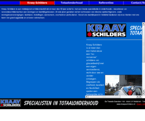 kraayschilders.nl: Kraay Schilders
Kraay Schilders. Specialisten in Totaalonderhoud!