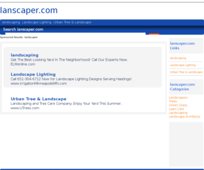 lanscaper.com: landscaper
You are at the official landscaper blog where you can discuss everything related to the outside appearance of your property when it comes to trees, flowers, grass, and more.