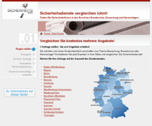 sicherheitsdienste.com: sicherheitsdienste.com - Finden Sie den Sicherheitsdienst Ihres Vertrauens! Alarmanlage. Brandschutz. Bewachung-Angebote nach Maß
sicherheitsdienste.com Angebote zu Alarmanlage und Brandschutz von bis zu 6 Sicherheitsdiensten einholen! Bewachung Tarif vergleichen lohnt!