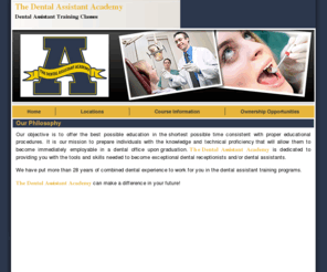 thedentalassistantacademy.com: The Dental Assistant Academy - Classes, Course Information, Locations
The Dental Assistant Academy offers multiple locations for dental assistant training. Complete with locations, course information, and ownership opportunities.