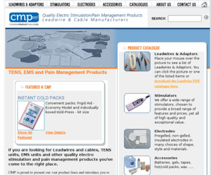 canmedprod.com: TENS, EMS Units, Electrodes, Lead Wires by Canadian Medical Products
Canadian Medical Products Ltd. is an ISO certified manufacturer of leadwires for quality medical products such as clinical and portable electrostimulators and a distributor of portable electromedical stimulators and accessories.