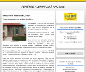 fenetre-aluminium-ancenis.com: Fenêtre aluminium Ancenis - Menuiserie Richard BLOND
Menuiserie Richard BLOND : fenêtre aluminium à Ancenis. Votre spécialiste en fenêtre aluminium Ancenis.