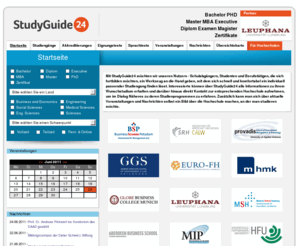 studyguide24.com: StudyGuide24: Finden Sie den optimalen Studiengang.
StudyGuide24.net ist die Informationsseite für alle, die nach ihrer passenden Hochschule und ihrem Studiengang suchen. Mit StudyGuide24.net können Hochschulen ihr Ausbildungsangebot treffsicher und ohne Streuverluste positionieren. StudyGuide24.net bietet eine einzigartig günstige Präsentationsmöglichkeit für Hochschulen. Positionieren Sie sich auf StudyGuide24.net und bewerben Sie Ihre Hochschule.