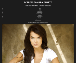 tamaraduarteonline.com: ACTRESS TAMARA DUARTE Tamara Duarte’s Official website
Tamara Duarte Website