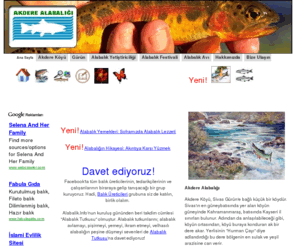alabalik.net: Alabalık Tutkusu: Gürün, Akdere Köyü
Alabalık hakkında birçok şey: Alabalık Avı, Yetiştiriciliği, Lezzeti, vb.. konular