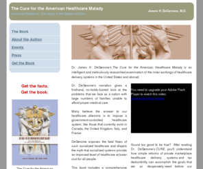 degerome.com: healthcare, The Cure for the American Healthcare Malady: by Dr. James H. DeGerome The Book
In this new book Dr. DeGerome examines health care in America, and exposes the risks of socialized medicine.