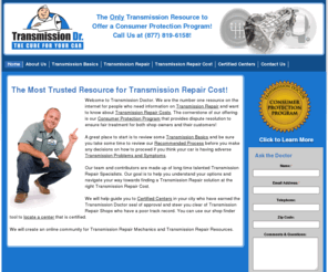 transmissionrepair-cost.com: Transmission Repair | Transmission Repair Cost |Transmission Doctor >  Home
Transmission Doctor Prepares you with knowledge about Transmission Repair Costs, help you find Certified Shops and offers a Consumer Protection Program. Don’t overpay!