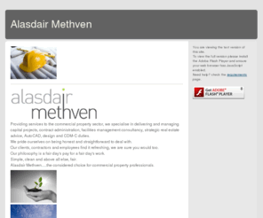 alasdairmethven.com: Alasdair Methven
Project Management, Facilities Management, Real Estate, Commercial Property, Capital Appeals, Ethical Consultants