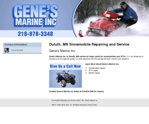 genesmarineinc.com: Snowmobile Repairing and Service Duluth, MN - Gene's Marine Inc
Gene's Marine Inc provides ATV repair to Duluth, MN. Call 218-878-3348 now.