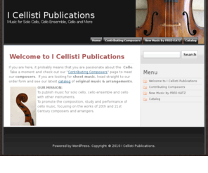 icellisti.com: Cello Music for Solo, Ensemble and more from I Cellisti Publications.
Scores and parts for the Cello, customer music by Fred Katz and Jerome Kessler.