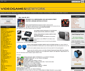 videogamesnewyork.com: VideoGamesNewYork, Japanese and Retro Video Game Boutique
VideoGamesNewYork :  - 3D0 ATARI 2600 ATARI 5200 MORE GAME.COM GAME BOY GAMECUBE GAMEGEAR SUPERFAMICOM SEGA GENESIS ATARI JAGUAR ATARI LYNX NEO GEO NEO GEO POCKET NES SEGA CD SEGA MASTER SYSTEM SNES TURBO GRAFX WII HARDWARE WII IMPORT GAMES WII GAMES PS2 HARDWARE PS2 GAMES PS2 IMPORT GAMES PS3 HARDWARE PS3 GAMES PS3 IMPORT GAMES XBOX 360 HARDWARE XBOX 360 GAMES DS HARDWARE DS IMPORT GAMES PSP HARDWARE PSP GAMES PSP IMPORT GAMES XBOX GAME BOY ADVANCE PS1 DREAMCAST N64 SEGA SATURN DS GAMES FAMICOM SANWA PARTS XBOX 360 IMPORT INTELLIVISION ATARI 7800 COLECOVISION SEIMITSU CAANOO AND DINGOO 3DS 3DS IMPORT FIGHTING STICKS ecommerce, open source, shop, online shopping