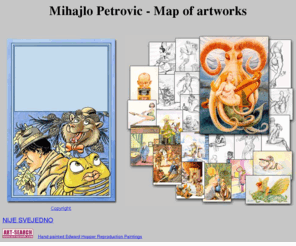 bunart.com: Mixart - Map of artworks
Mihajlo Petrovic - sketches, drawings and pictures.