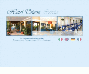 hoteltriestecervia.it: Hotel Trieste Cervia - Riviera Adriatica - Per una vacanza in tutto relax
L'Hotel Trieste è situato a 200 mt dal mare,in una posizione tranquilla, ideale per una vacanza in tutto relax per l'intera famiglia. Gestito dai proprietari, è possibile gustare piatti tipici romagnoli. Ampio giardino e comodo parcheggio interno.