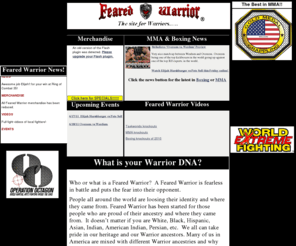 fearedwarrior.com: Feared Warrior-Site for Warriors
Welcome to FEARED WARRIOR!!  Every one of us have Feared Warrior blood running through our veins. Tap into this blood when you need it and be fearless like your ancestors.
