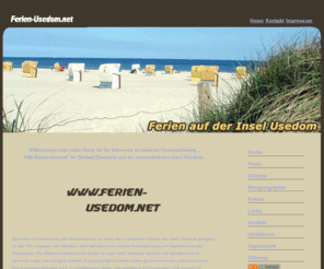 ferien-usedom.net: Ferien auf der Insel Usedom im Seebad Zinnowitz an der Ostsee - Home
Urlaub auf der Insel Usedom im Seebad Zinnowitz an der Ostsee, Urlaub im Seebad Zinnowitz auf der Insel Usedom an der Ostseeküste