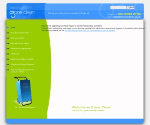 ozone-sanitiser.com: Welcome to Ozone Clean
                —
            
            Ozone Clean
The UK's no 1 green cleaning company