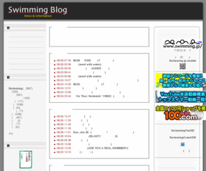 swim.ne.jp: Swimming Blog - Swim.ne.jp
日本最大級の水泳情報ページ。選手ブログ、ファン、ニュース、ホームページ検索、用語、関連書籍など、水泳に関する情報を掲載しています。