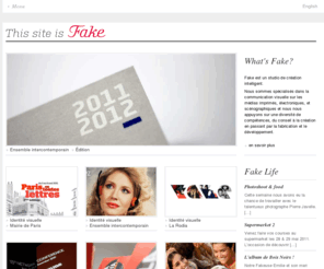 fake.fr: Fake
Fake, studio de création à Paris / Fake, a graphic design studio in Paris / online portfolio