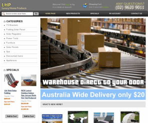 lhp.net.au: Home page
Australia and New Zealand's Leading Online Bargain Megastore.

We are proud to offer you a massive range of top quality products at amazingly low prices - 24 hours a day, 7 days a week.