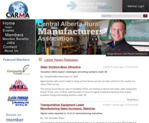 centralalbertamanufacturers.net: Central Alberta Rural Manufacturers Association | CARMA
The Central Alberta Manufacturers Association represents a broad range of manufacturing industries in Central Alberta. 