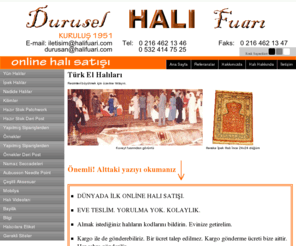 duruselhali.com: halifuari.com - Değerli el halıları tek tıkla kapınızda
halifuari.com Türkiye'nin ilk ve tek halı fuarı. En değerli halılara internet üzerinden erişin.