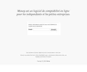 money.fr: Money - Accueil - Logiciel de comptabilité en ligne
Money est un logiciel de comptabilite en ligne pour les independants et les petites entreprises.