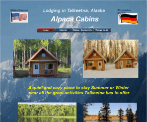 talkeetnabandb.com: Hotel Lodging Talkeetna Accommodations Alaska Alpaca Cabins  B&B
Affordable Lodging in Talkeetna close to all activities in a quiet wooded setting, near Denali, flightseeing, fishing, hiking, River rafting, Wildlife viewing