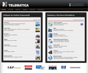 telematicasistemas.com: Telemática y Sistemas de la Información S.L.
Empresa dedicada a la venta y gestión de software profesional para empresas de diversos sectores.