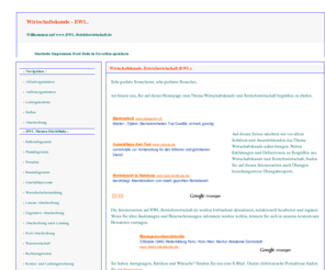 bwl-betriebswirtschaft.de: BWL, Wirtschaftskunde und Betriebswirtschaft.
Webseite zur Wirtschaftskunde, Warenwirtschaft, Materialwirtschaft, Betriebswirtschaft, BWL, Raumdiagramm, Netzplan, Ablauforganisation, Aufbauorganisation, Leitungssysteme, Stellen und Abschreibung.