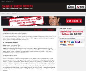 charliesheentickets.com: Charlie Sheen Tickets - Cheap Charlie Sheen Tickets
Find the best deals on Charlie Sheen Tickets! All Charlie Sheen Tour Dates available at Charlie Sheen Tickets. 100% Guarenteed. Buy Cheap Charlie Sheen Tickets Now!