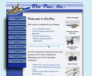 flo-pacllc.com: Balancing Valves & Venturi Flow Meter, Welcome to Flo Pac
Flo Pac is a nationwide supplier of balancing valves and provides expert technical advice on Hydronic Balancing and Coil Connection Solutions.