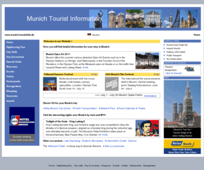 munich-tourist.info: Munich Tourist Information
Munich Tourist Information: Munich Sightseeing Tours, Munich Events, Munich Hotels, Munich Sights, Munich Museums, Day Trips from Munich to Neuschwanstein Castle, Oberammergau etc., Munich Restaurants and Beergardens