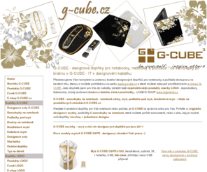 g-cube.cz: G-CUBE.cz samolepky na notebooky, skiny, podložky, myšky, brašny
Myši, samolepky na notebook, podložky G-CUBE - doplňky k notebookům a počítačům, barevné myšky, zajímavé podložky pod myši - kvalitní provedení i design