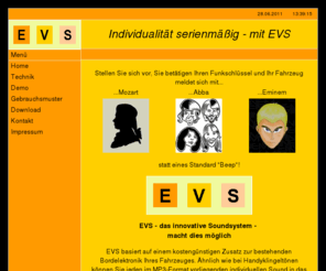 ev-sound.com: EVS - Individualität serienmäßig
EVS - Individualität serienmäßig, Ihr individueller Ent- und Veriegellungs-Sound