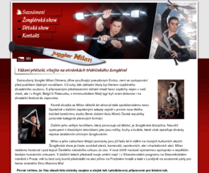 jugglermilan.com: Žonglér Milan :: žonglování cirkus ohnivá show dětská show spestření to vše Vám předvede žonglér milan
žonglování cirkus ohnivá show dětská show spestření vše Vám předvede žonglér enrico