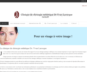 le-facelift.com: Dr. Yvan Larocque - Facelift
Joomla! - le portail dynamique et système de gestion de contenu