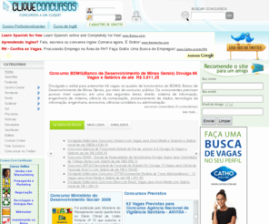 concursosonline.net: Home | cliqueconcursos.com
Concurso BDMG(Banco de Desenvolvimento de Minas Gerais) Divulga 66 Vagas e Salários de até R$ 3. 911, 25 Divulgado o edital para preencher 66 vagas no quadro de funcionários do BDMG: Banco de