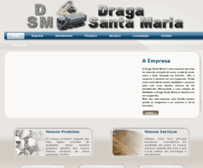 dragasantamaria.com.br: Draga Santa Maria - Extração e venda de areia - Estreito / Maranhão
A Draga Santa Maria atua em Estreito, Maranhão, sendo referência na cidade e região no que se diz respeito a extração e venda de areia, seixo e brita.