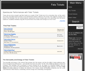 felatickets.net: Fela Tickets
Theatre patron guide to buying Fela tickets. FelaTickets.net reveals the cheapest Fela ticket sellers. All cities and shows!