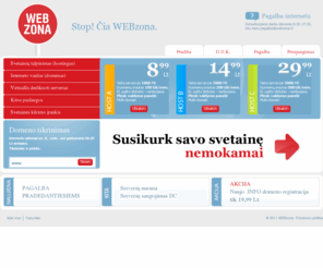 webzona.lt: Domenai, hostingas, svetainių talpinimas. Čia – webzona.lt
Domeno registracija geriausiomis kainomis, visos hostingo, svetainių talpinimo paslaugos, nemokamas svetainų kūrimas, dizainas. Čia – Webzona.