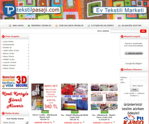 tekstilpasaji.net: Tekstil Pasajı - Ev Tekstili Marketi
En Uygun Fiyata En Kaliteli Ev Tekstili Ürünleri