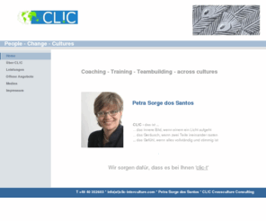 clic-interculture.com: Home - CLIC Crossculture Consulting
Für Unternehmen mit internationalem Wachstum: Personalentwicklung, die global fit macht - Kommunizieren, Kooperieren und Führen across cultures. Coaching - Training - Teamentwicklung