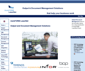 autoformlasernet.com: Output & Document Management EFS Technology
Output & Document Management solutions for ERP and B2B systems from EFS Technology. Integrated scanning and archiving, supplier and process document management 