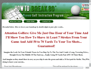 break80now.com: How To Break 80
Proven Golf Instruction On How To Break 80