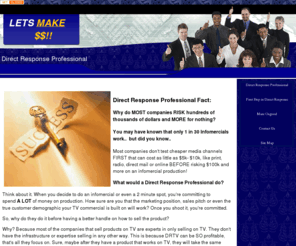 directresponseprofessional.com: Direct Response Professional - Direct Response Professional
Direct Response Professional guides, beginning entrepreneurs to long standing industry veterans, through the trials and pitfalls of the Direct Response Marketing and Advertising jungle to the information they are looking for to succeed.