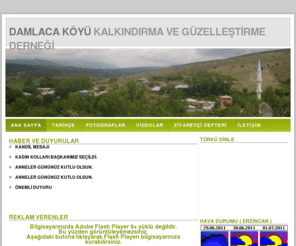 damlacakoyu.com: Damlaca Köyü Resmi Web Sitesi
Damlaca Köyü Kalkındırma ve Güzelleştirme Derneği