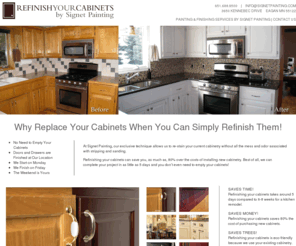 refinishyourcabinets.com: Refinish Your Cabinets by Signet Painting
Refinish your kitchen cabinets in as little as 5 days, saving you up to 80% of the cost of new cabinets. Signet Painting services Minnesota metro area including Twin Cities, Eagan, Burnsville, Apple Valley, Minneapolis and St. Paul