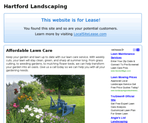 hartfordlandscaping.net: Hartford Landscaping: Landscaping and Lawn Services 
Providing professional lawn care services including mowing, landscaping, gardening, and more for the Hartford Connecticut area!  Give us a call today and we will give you an estimate on how to transform your yard into a garden.