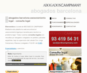 jordicampmany.com: Abogados Barcelona. Despacho Abogados en Barcelona. Especialista en invalideces y familia
Abogados Barcelona. Abogado Barcelona. Despacho especialista en incapacidades laborales y accidentes laborales, asi como especialistas matrimoniales. Asesoramiento legal