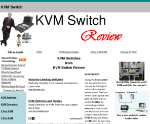 kvm-switch-review.com: KVM Switch Review: KVM over IP, Matrix Switches, Switch Reviews
Get the lowest prices on KVM Switches, KVM Matrix Switches, KVM Extenders, KVM over IP, and other remote IP access solutions!